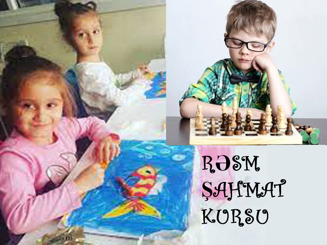 Rəssamlıq və Şahmat dərsləri uşaqlar üçün Böyüklər üçün